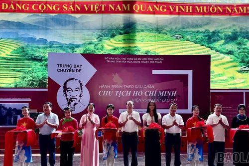Trưng bày chuyên đề “Hành trình theo dấu chân Chủ tịch Hồ Chí Minh trên vùng đất Lào Cai”