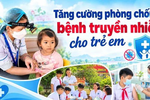 Tăng cường phòng, chống bệnh truyền nhiễm cho trẻ em