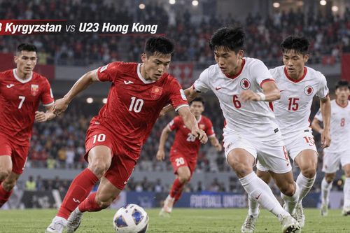 Trực tiếp tỉ số U23 Kyrgyzstan vs U23 Hồng Kông: 90 phút cuối cho lời chia tay ASIAD 2026