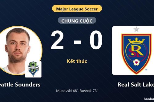 Hạ Real Salt Lake, Seattle Sounders cùng bại tướng sớm giành vé vào vòng 1/16