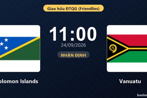 Nhận định Solomon Islands vs Vanuatu: Bản lĩnh sân khách được thử lửa