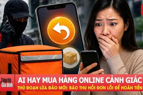 Ai hay mua hàng online cảnh giác thủ đoạn lừa đảo mới: Báo thu hồi đơn lỗi để hoàn tiền