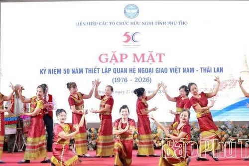 Hành trình vun đắp quan hệ Việt Nam - Thái Lan