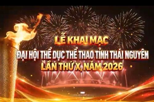 Đại hội Thể dục Thể thao tỉnh Thái Nguyên lần thứ X sẽ khai mạc vào lúc 20h00, ngày 26-9
