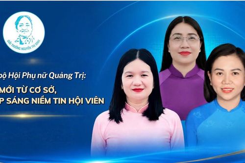 Cán bộ Hội Phụ nữ Quảng Trị: Đổi mới từ cơ sở, thắp sáng niềm tin hội viên