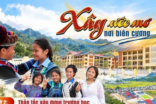 Kỳ 2: Thần tốc xây dựng trường học