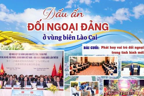 Dấu ấn đối ngoại Đảng ở vùng biên Lào Cai