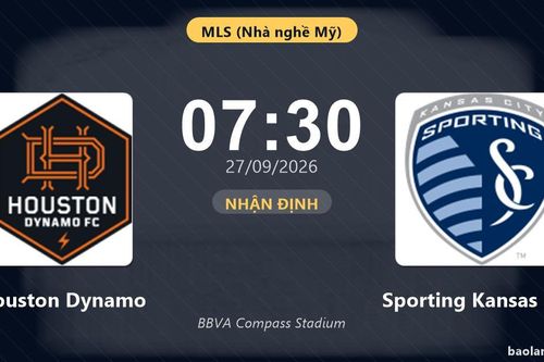 Nhận định Houston Dynamo vs Sporting Kansas City: Cơ hội bám đuổi ngôi đầu