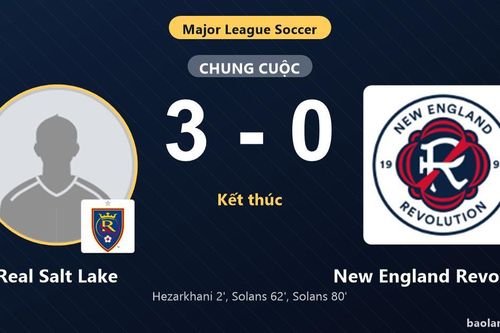 Thắng áp đảo New England Revolution 3-0, Real Salt Lake giành vé vào vòng 1/16