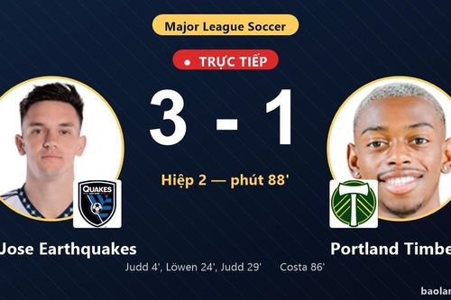 TRỰC TIẾPTrực tiếp San Jose Earthquakes vs Portland Timbers: Portland Timbers rút ngắn cách biệt 3-1