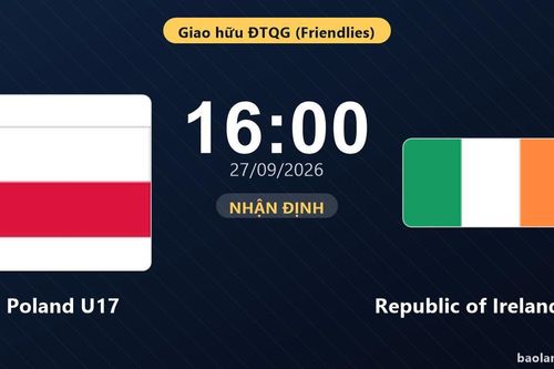 Nhận định Poland U17 vs Republic of Ireland U17: Điểm tựa sân nhà