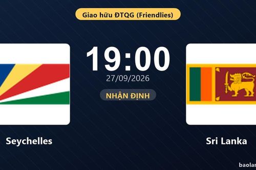 Nhận định Seychelles vs Sri Lanka: Chủ nhà tìm lại chiến thắng