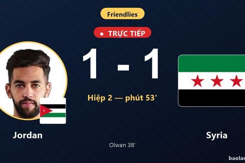TRỰC TIẾPTrực tiếp Jordan vs Syria: Syria gỡ hòa 1-1