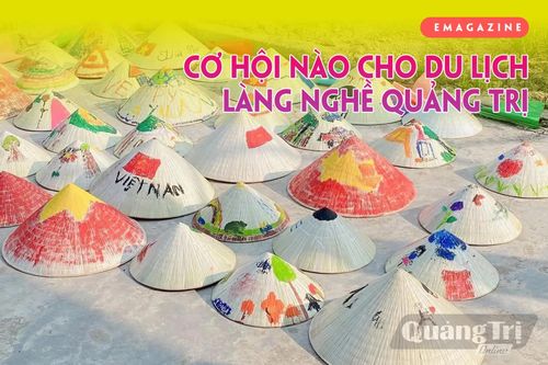 Cơ hội nào cho du lịch làng nghề Quảng Trị?