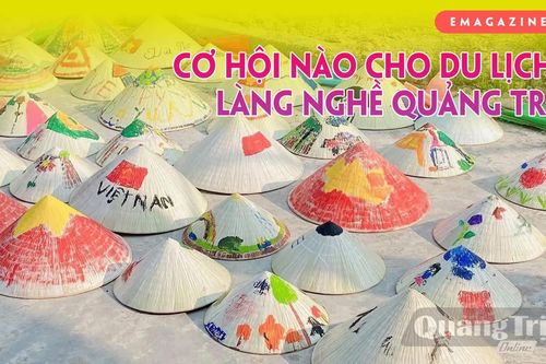 Cơ hội nào cho du lịch làng nghề Quảng Trị?
