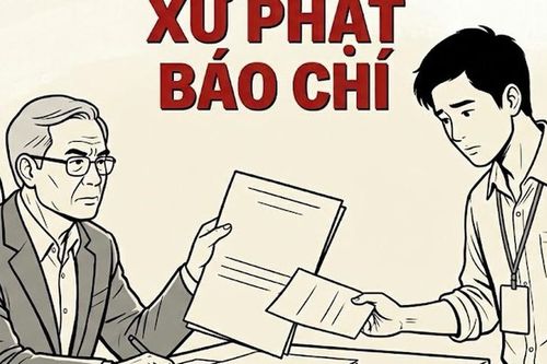 Nghị định mới về xử phạt báo chí: Mức phạt cao nhất lên đến 500 triệu đồng