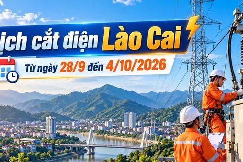Lịch cắt điện Lào Cai từ ngày 28/9-4/10: Có nơi mất điện hơn 11 giờ