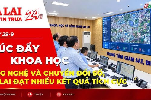 Điểm tin trưa: Thúc đẩy khoa học, công nghệ và chuyển đổi số, Gia Lai đạt nhiều kết quả tích cực