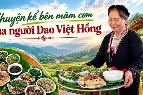 Chuyện kể bên mâm cơm của người Dao Việt Hồng
