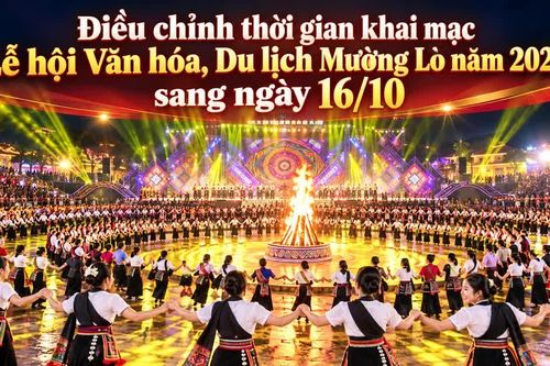 Điều chỉnh thời gian khai mạc Lễ hội Văn hóa, Du lịch Mường Lò năm 2026 sang ngày 16/10