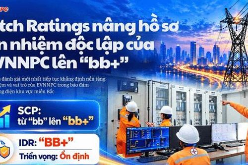 Fitch Ratings nâng hồ sơ Tín nhiệm độc lập của EVNNPC lên 'BB+'