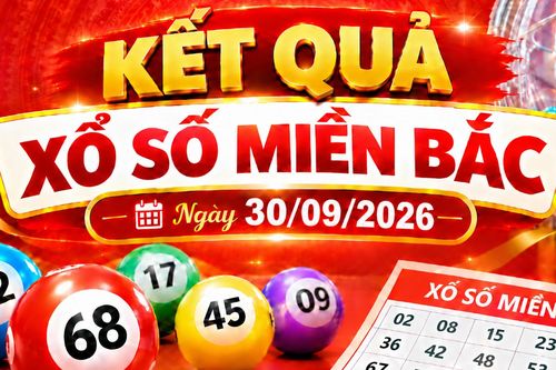 Kết quả xổ số miền Bắc hôm nay ngày 30/09/2026