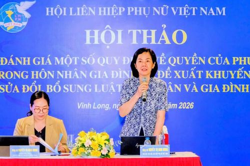 Góp tiếng nói hoàn thiện Luật Hôn nhân và Gia đình, bảo đảm quyền của phụ nữ một cách thực chất