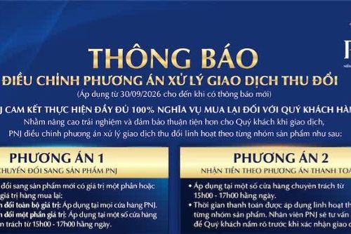 PNJ thay đổi chính sách thu đổi vàng, kim cương: Nhóm nào được nhận tiền sau 2 ngày?