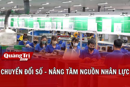 Chuyển đổi số-Nâng tầm nguồn nhân lực