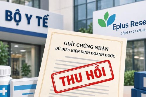 Thu hồi giấy chứng nhận kinh doanh dược của Eplus Research