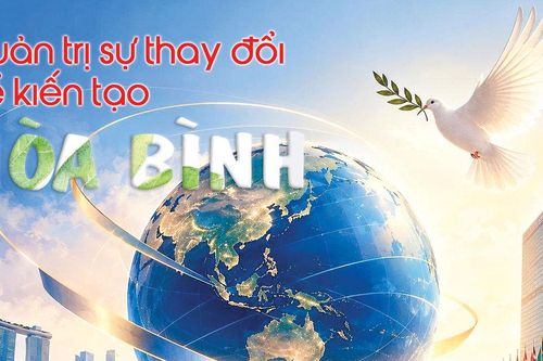 Quản trị sự thay đổi để kiến tạo hòa bình