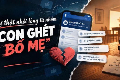 Sự thật nhói lòng từ nhóm 'Con ghét bố mẹ'