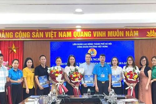Phường Việt Hưng: Thêm 5 công đoàn cơ sở đi vào hoạt động