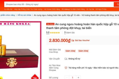 Shopee bị yêu cầu rà soát An cung ngưu hoàng hoàn quảng cáo 'phòng đột quỵ'