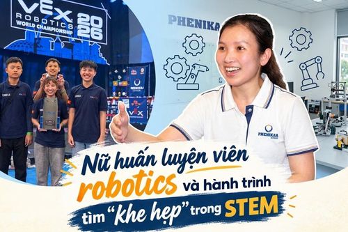 Nữ huấn luyện viên robotics: Tìm 'khe hẹp' để phát huy thế mạnh trong STEM