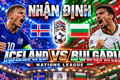Nhận định bóng đá Iceland vs Bulgaria: Orri Oskarsson tiếp đà sau cú hích 3-0