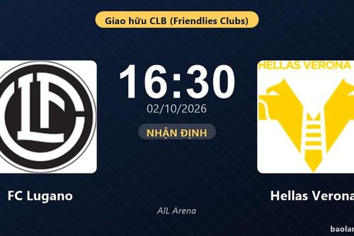 Nhận định FC Lugano vs Hellas Verona: Màn so tài của hai đội vào phom
