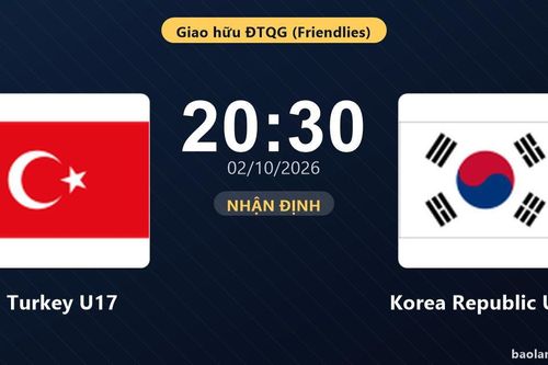 Nhận định Turkey U17 vs Korea Republic U17: Điểm tựa sân nhà