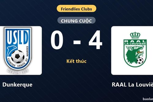 Đè bẹp Dunkerque, RAAL La Louvière giành chiến thắng áp đảo ở trận giao hữu