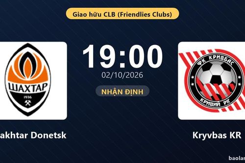 Nhận định Shakhtar Donetsk vs Kryvbas KR: Hứa hẹn màn đôi công