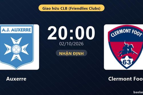 Nhận định Auxerre vs Clermont Foot: Khách quyết chặn đà sa sút