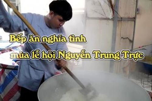 Bếp ăn nghĩa tình mùa lễ hội Nguyễn Trung Trực