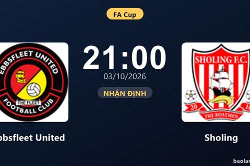 Nhận định Ebbsfleet United vs Sholing: Bản lĩnh sân khách được thử lửa