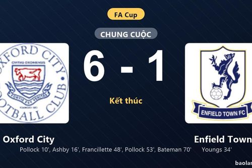 Thống kê trận đấu Oxford City 6-1 Enfield Town: Oxford City thắng đậm thuyết phục