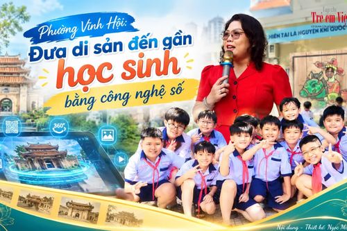 Phường Vĩnh Hội: Đưa di sản đến gần học sinh bằng công nghệ số