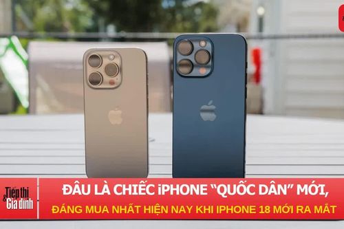 Đâu là chiếc iPhone 'quốc dân' mới, đáng mua nhất hiện nay khi iPhone 18 vừa ra mắt