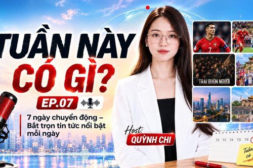 Podcast : Tuần này có gì?