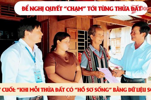 [Video] Để nghị quyết 'chạm' tới từng thửa đất (Kỳ cuối)
