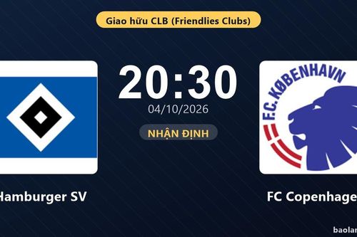 Nhận định Hamburger SV vs FC Copenhagen: Khách tiếp tục bay cao?