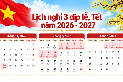 Chi tiết lịch nghỉ Ngày Văn hóa 2026, Tết Nguyên đán và Quốc khánh 2027